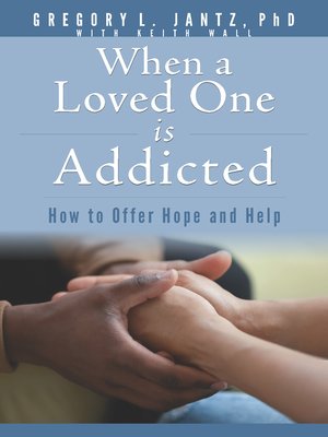 cover image of When a Loved One Is Addicted